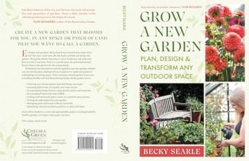 Grow a New Garden: Plan, design and transform any outdoor space - Becky Searle [KSIĄŻKA]