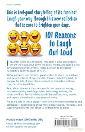 Chicken Soup for the Soul: Laughter's Always the Best Medicine: 101 Feel-Good Stories - Amy Newmark [KSIĄŻKA]