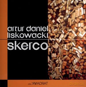 Skerco - Artur Daniel Liskowacki [KSIĄŻKA]