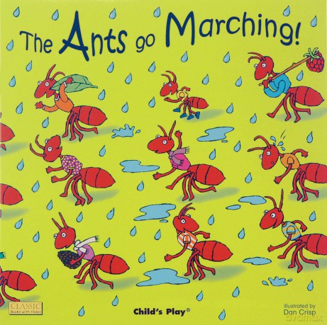 The Ants Go Marching (Classic Books with Holes Soft Cover) - Dan Crisp [KSIĄŻKA]