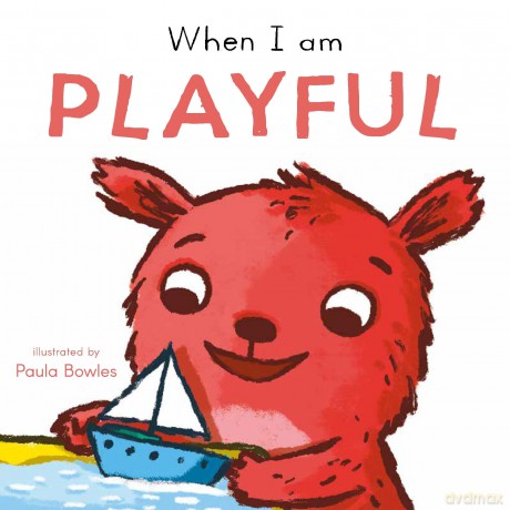 When I am Playful (First Behaviours, 5) - Child's Play [KSIĄŻKA]