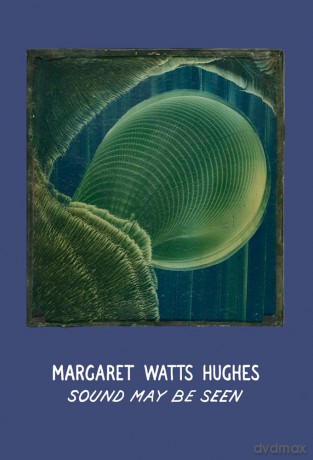 Margaret Watts Hughes: Sound May Be Seen - Christine Burgin [KSIĄŻKA]