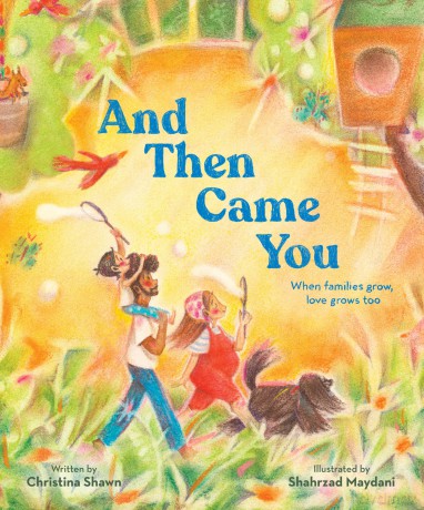And Then Came You: When Families Grow, Love Grows Too - Christina Shawn [KSIĄŻKA]