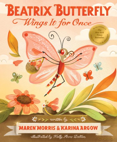 Beatrix Butterfly Wings It for Once (Addie Ant's Garden Friends) - Maren Morris [KSIĄŻKA]