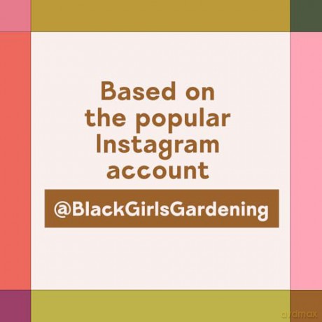 Black Girls Gardening: Empowering Stories and Garden Wisdom for Healing and Flourishing in Nature - Amber Grossman [KSIĄŻKA]