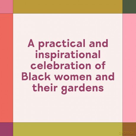 Black Girls Gardening: Empowering Stories and Garden Wisdom for Healing and Flourishing in Nature - Amber Grossman [KSIĄŻKA]