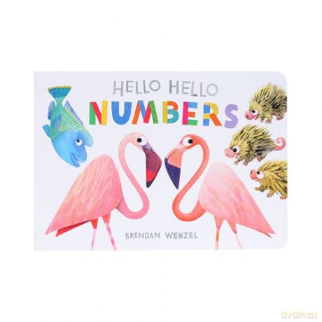 Hello Hello Numbers (Brendan Wenzel) - Brendan Wenzel [KSIĄŻKA]