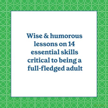 How to Be a Grown Up: The 14 Essential Skills You Didn't Know You Needed (Until Just Now) - Raffi Grinberg [KSIĄŻKA]