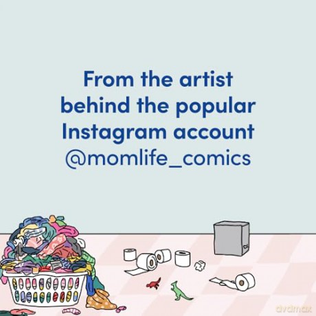 Mama Needs a Minute!: A Candid, Funny, All-Too-Relatable Comic Memoir about Surviving Motherhood - Mary Catherine Starr [KSIĄŻKA]
