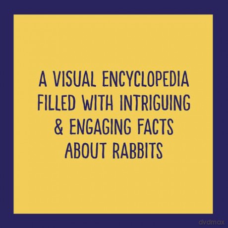 Rabbitology: The Ultimate Encyclopedia - Ilaria Demonti [KSIĄŻKA]