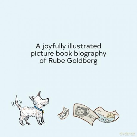 Smash, Crash, Topple, Roll!: The Inventive Rube Goldberg-A Life in Comics, Contraptions, and Six Simple Machines - Catherine Thimmesh [KSIĄŻKA]