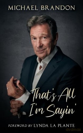 That's All I'm Sayin' - Michael Brandon [KSIĄŻKA]
