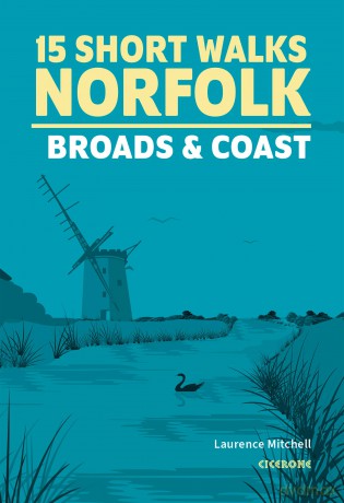15 Short Walks in Norfolk - Broads and Coast (Cicerone Guides) - Laurence Mitchell [KSIĄŻKA]