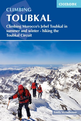 Climbing Toubkal: Climbing Morocco's Jebel Toubkal in summer and winter - hiking the Toubkal Circuit (Cicerone Guides) - Emily Woodhouse [KSIĄŻKA]
