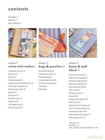 Mini Quilting: 35 modern projects: Quick-to-sew designs to use up fabric from your stash - Laura Strutt [KSIĄŻKA]