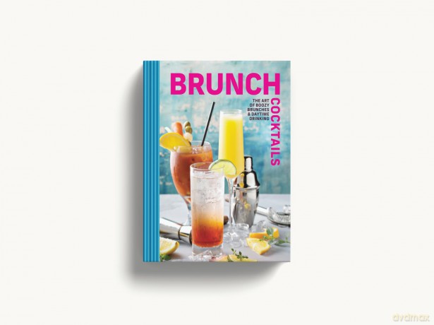 Brunch Cocktails: The Art of Boozy Brunches and Daytime Drinking - Cider Mill Press [KSIĄŻKA]