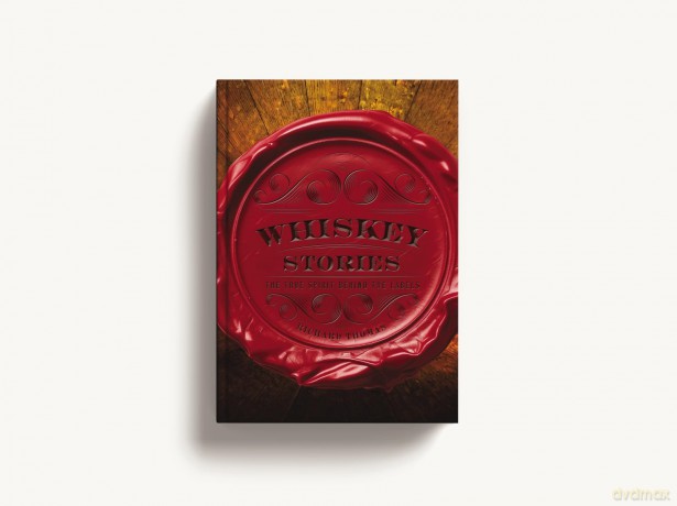 Whiskey Stories: The True Spirit Behind the Labels - Richard Thomas [KSIĄŻKA]