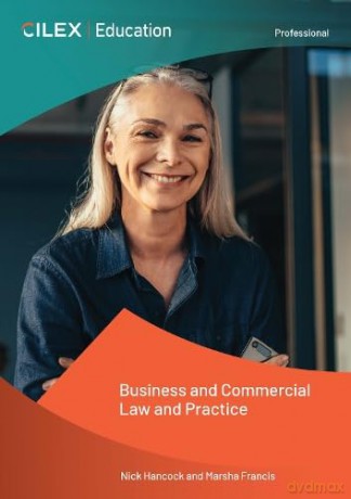 Business and Commercial Law and Practice - Nick Hancock [KSIĄŻKA]