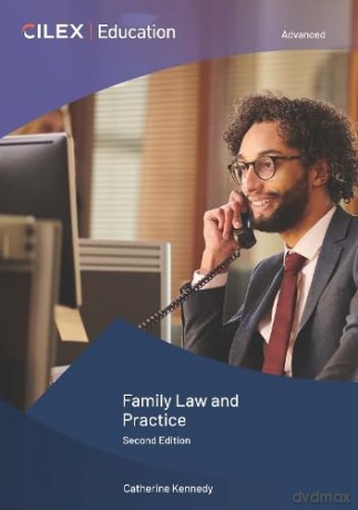 Family Law and Practice - Catherine Kennedy [KSIĄŻKA]
