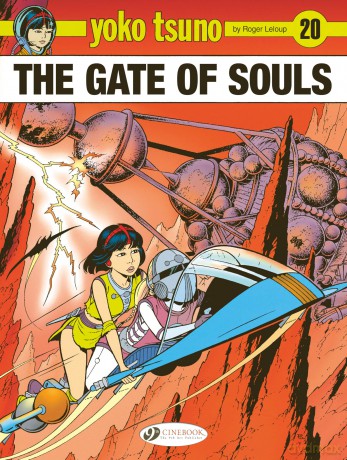 Yoko Tsuno Vol. 20: The Gate of Souls: Volume 20 - Roger Leloup [KSIĄŻKA]