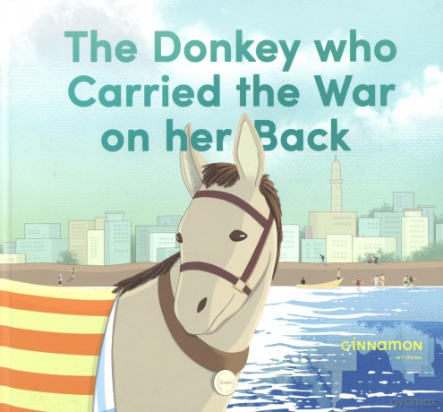 The Donkey who Carried the War on her Back - Hooda Al Shawa [KSIĄŻKA]