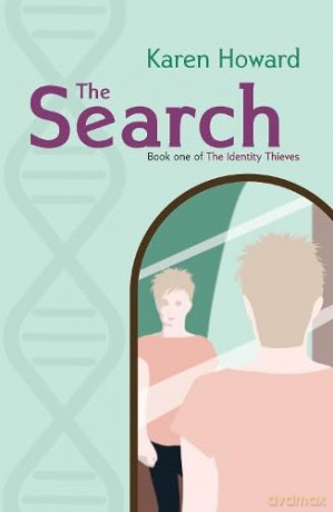 The Search: Book One of The Identity Thieves Trilogy - Karen Howard [KSIĄŻKA]