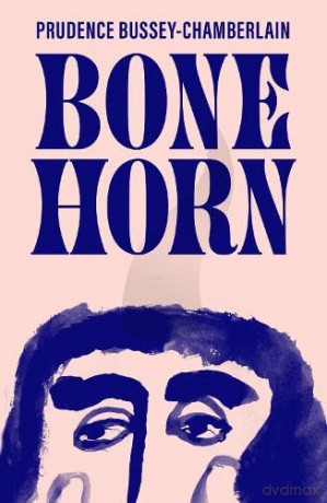 Bone Horn - Prudence Bussey-Chamberlain [KSIĄŻKA]
