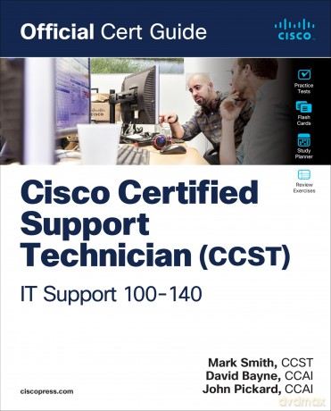 Cisco Certified Support Technician (CCST) IT Support - 100-140 Official Cert Guide (Certification Guide) - Mark Smith [KSIĄŻKA]