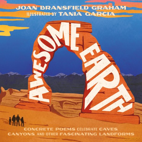 Awesome Earth: Concrete Poems Celebrate Caves, Canyons, and Other Fascinating Landforms - Joan Bransfield Graham [KSIĄŻKA]