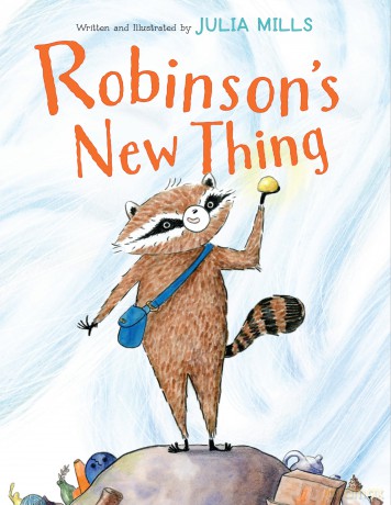 Robinson's New Thing - Julia Mills [KSIĄŻKA]