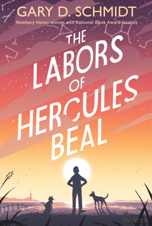 The Labors of Hercules Beal - Gary D. Schmidt [KSIĄŻKA]