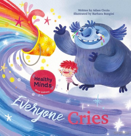 Everyone Cries: 7 (Healthy Minds, 7) - Adam Ciccio [KSIĄŻKA]