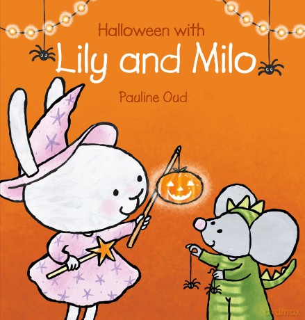 Halloween with Lily and Milo: 17 - Pauline Oud [KSIĄŻKA]