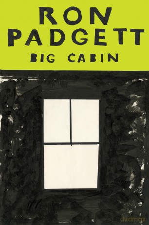 Big Cabin - Ron Padgett [KSIĄŻKA]