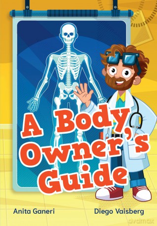 A Body Owner's Guide: Fluency 8 (Big Cat for Little Wandle Fluency) - Anita Ganeri [KSIĄŻKA]