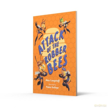 Attack of the Robber Bees: Fluency 3 (Big Cat for Little Wandle Fluency) - Abie Longstaff [KSIĄŻKA]