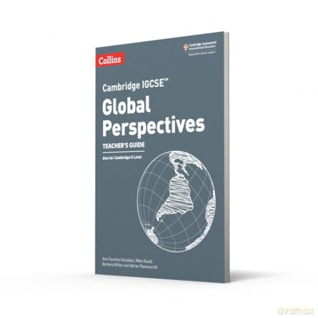 Cambridge IGCSE Global Perspectives Teacher's Guide (Collins Cambridge IGCSE) - Ana Carolina González [KSIĄŻKA]