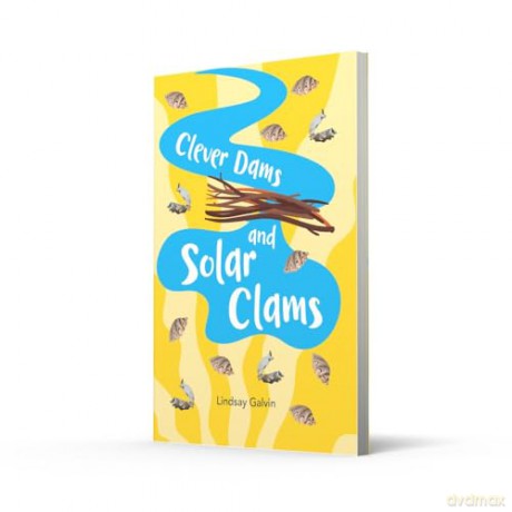 Clever Dams and Solar Clams: Fluency 10 (Big Cat for Little Wandle Fluency) - Lindsay Galvin [KSIĄŻKA]