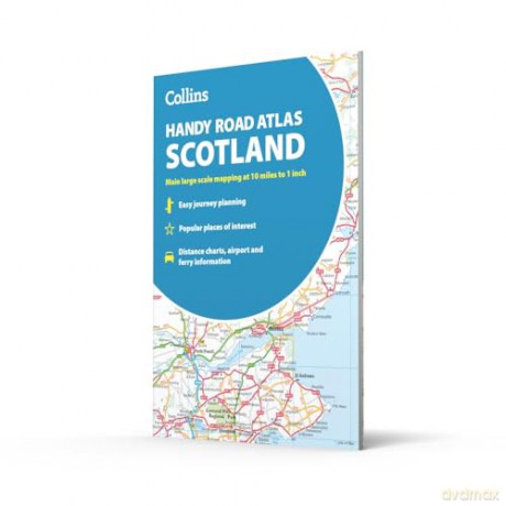 Collins Handy Road Atlas Scotland: Clear and detailed map of Scotland in a handy size - Collins Maps [KSIĄŻKA]