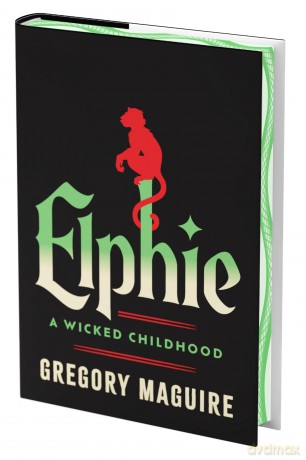 Elphie (Deluxe Limited Edition): A Wicked Childhood (Wicked Years) - Gregory Maguire [KSIĄŻKA]
