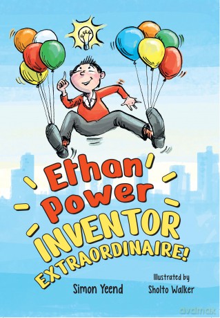 Ethan Power, Inventor Extraordinaire!: Fluency 7 (Big Cat for Little Wandle Fluency) - Simon Yeend [KSIĄŻKA]
