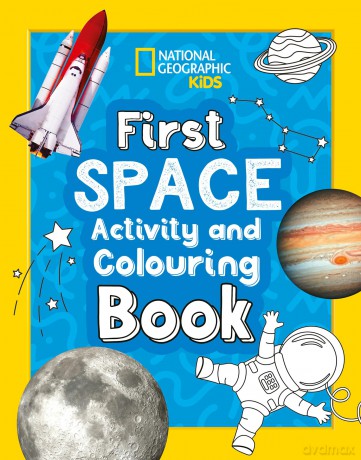 First Space Activity and Colouring Book (National Geographic Kids) - National Geographic Kids [KSIĄŻKA]