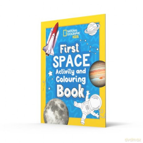 First Space Activity and Colouring Book (National Geographic Kids) - National Geographic Kids [KSIĄŻKA]