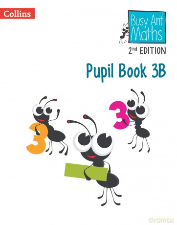 Pupil Book 3B (Busy Ant Maths Euro 2nd Edition) - Jeanette Mumford [KSIĄŻKA]