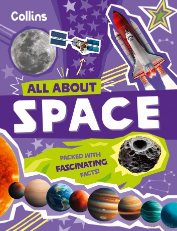 Space: Discover fascinating facts about our solar system (All About) - Collins Kids [KSIĄŻKA]