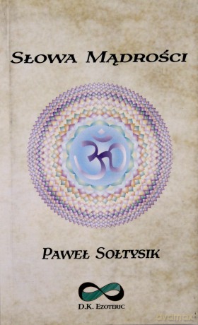 Słowa mądrości - Paweł Sołtysik [KSIĄŻKA]