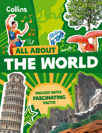 The World: Discover fascinating facts about planet Earth (All About) - Collins Kids [KSIĄŻKA]