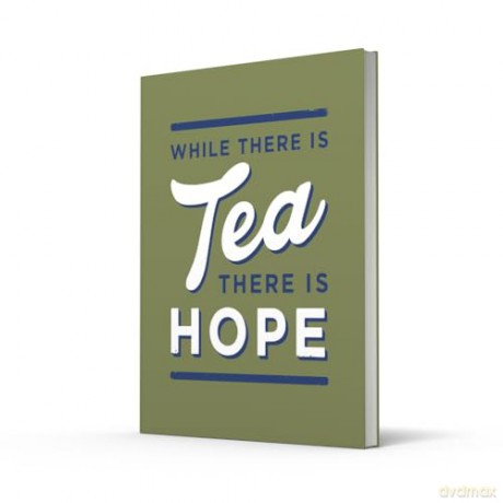 While There is Tea, There is Hope: The perfect gift for tea-lovers - Alex Johnson [KSIĄŻKA]