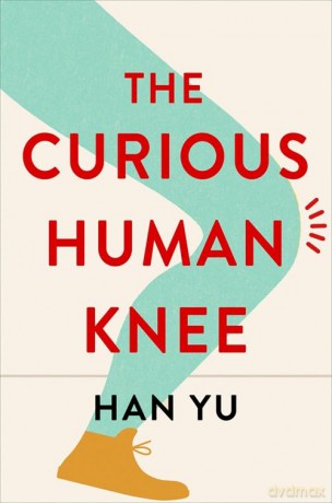 The Curious Human Knee - Han Yu [KSIĄŻKA]