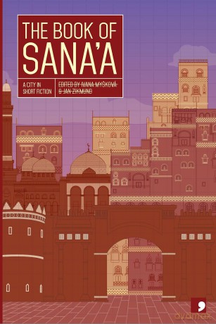 The Book of Sana'a (Reading the City) - Abdoo Taj [KSIĄŻKA]